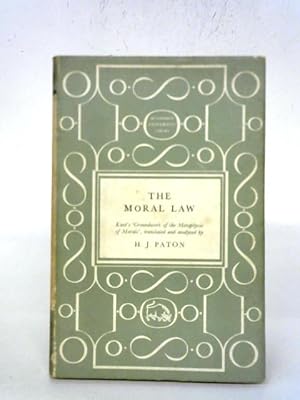 groundwork of the metaphysic of morals groundwork of the metaphysic of morals