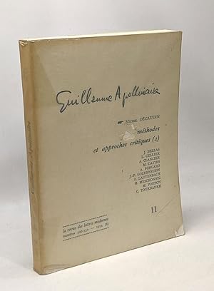 Bild des Verkufers fr Guillaume Apollinaire 11: Mthodes et approches critiques Tome 2 zum Verkauf von crealivres