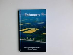Seller image for Fehmarn : ein illustriertes Reisehandbuch. Jan Schrter. Fotos: Katharina Marut-Schrter for sale by Antiquariat Buchhandel Daniel Viertel