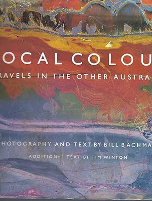 Bild des Verkufers fr Local Colour: Travels In The Other Australia zum Verkauf von Elizabeth's Bookshops