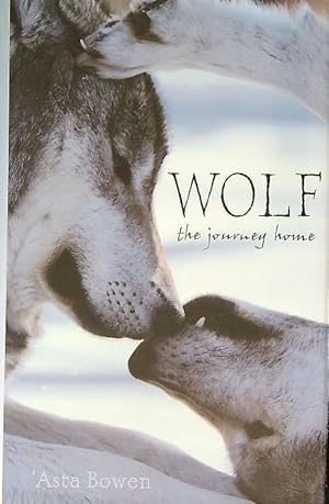 Bild des Verkufers fr Wolf. The Journey Home zum Verkauf von Librodifaccia