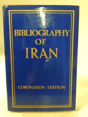 Image du vendeur pour Bibliography of Iran: Coronation Edition mis en vente par World of Rare Books