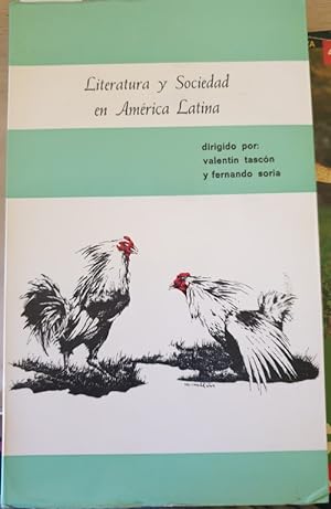 Imagen del vendedor de LITERATURA Y SOCIEDAD EN AMERICA LATINA. a la venta por Libreria Lopez de Araujo