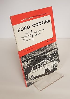 Seller image for Handbook for the the Ford Cortina Mark I, 113E/114E and 118E/119E - Saloons and Estate Cars from 1962 - Motor Manuals #94 for sale by CURIO