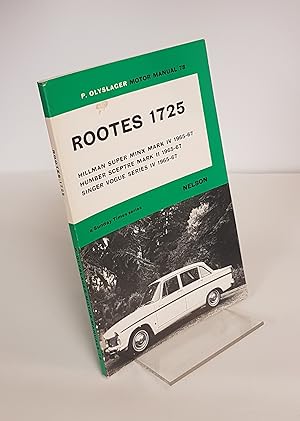 Seller image for Handbook for the the Rootes 1725 - Hillman Super Minx Mark IV 1965-67, Humber Sceptre Mark II 1965-67, Singer Vogue Series IV 1965-67 - Motor Manuals #78 for sale by CURIO