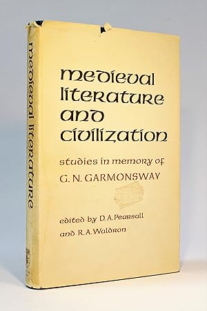 Medieval Literature and Civilization: Studies in Memory of G. N. Garmonsway