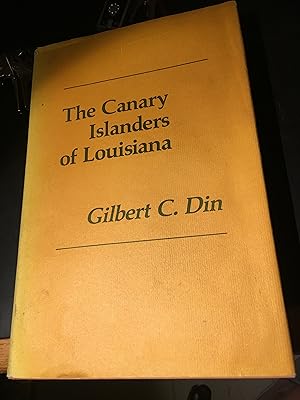 Seller image for The Canary Islanders of Louisiana for sale by Bristlecone Books  RMABA