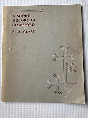 A Short History of Glemsford, Suffolk