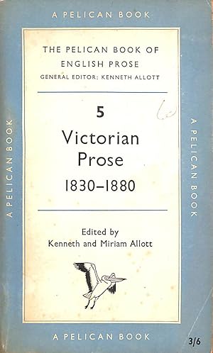 Imagen del vendedor de The Pelican Book of English Prose : 5 Victorian Prose 1830-1880 a la venta por M Godding Books Ltd
