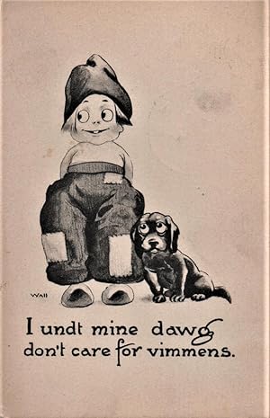 Seller image for Dutch kids postcard: I undt Mine Dawg Don't Care for Vimmins for sale by Mobyville