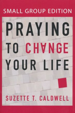 Bild des Verkufers fr Praying to Change Your Life (Small Group Edition) zum Verkauf von ChristianBookbag / Beans Books, Inc.