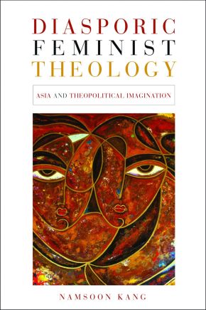 Seller image for Diasporic Feminist Theology: Asia and Theopolitical Imagination for sale by ChristianBookbag / Beans Books, Inc.