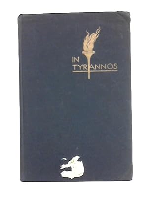 Bild des Verkufers fr In Tyrannos; Four Centuries of Struggle Against Tyranny in Germany zum Verkauf von World of Rare Books