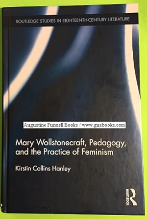 Mary Wollstonecraft, Pedagogy, and the Practice of Feminism