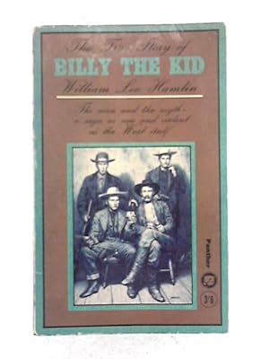 Imagen del vendedor de The True Story of Billy the Kid a la venta por World of Rare Books