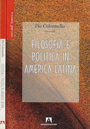 Bild des Verkufers fr Filosofia e politica in America Latina zum Verkauf von Biblioteca di Babele