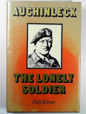 Bild des Verkufers fr Auchinleck: the lonely soldier zum Verkauf von Cotswold Internet Books