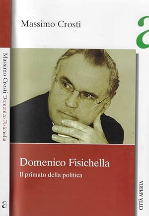 Bild des Verkufers fr Domenico Fisichella Il primato della politica zum Verkauf von Biblioteca di Babele