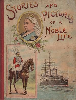 Seller image for STORIES AND PICTURES OF A NOBLE LIFE for sale by Type Punch Matrix