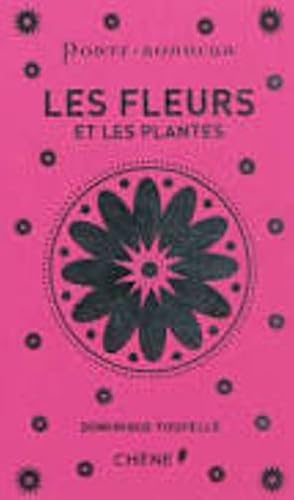 Les fleurs et les plantes