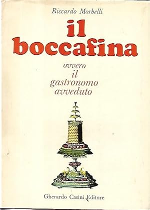 Seller image for Il boccafina ovvero il gastronomo avveduto for sale by Messinissa libri