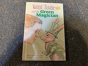 Imagen del vendedor de RABBIT TROUBLE AND THE GREEN MAGICIAN a la venta por Betty Mittendorf /Tiffany Power BKSLINEN