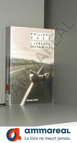 Imagen del vendedor de L'Ivresse des falaises a la venta por Ammareal