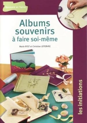 Albums souvenirs à faire soi-même