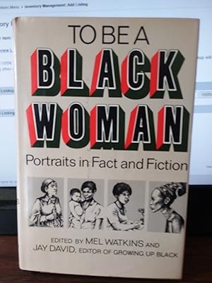 Imagen del vendedor de To Be a Black Woman: Portraits in Fact and Fiction a la venta por J & W Books