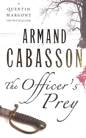 The Officer's Prey: A Quentin Margont Investigation