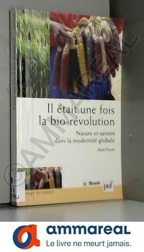 Seller image for Il tait une fois la bio-rvolution for sale by Ammareal