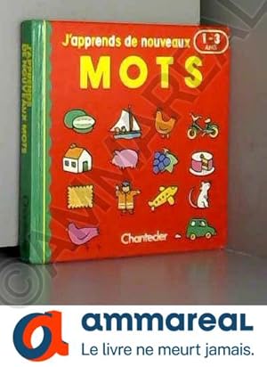 Image du vendeur pour J'apprends de nouveaux mots, 1-3 ans mis en vente par Ammareal