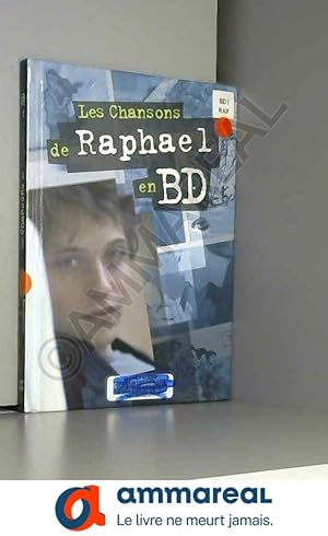 Seller image for Les Chansons de Raphal en BD for sale by Ammareal