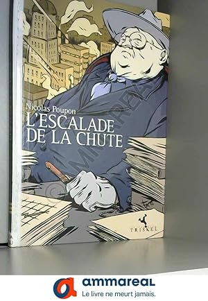 Bild des Verkufers fr L'Escalade de la chute zum Verkauf von Ammareal