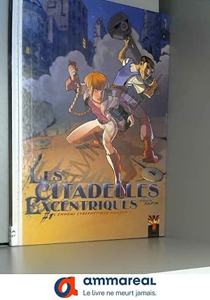 Seller image for Les Citadelles excentiques, tome 1 : L'Ennemi cyberntique N1 for sale by Ammareal