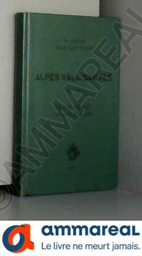 Seller image for Alpes Valaisannes - Volume 1 - Du col Ferret au col Collon for sale by Ammareal