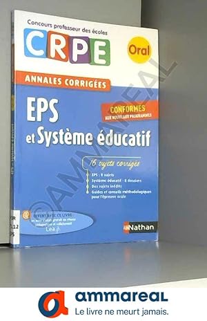 Image du vendeur pour Annales CRPE Oral : EPS et Systme ducatif mis en vente par Ammareal