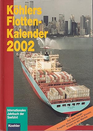 Image du vendeur pour Khlers Flottenkalender 23.Jahrgang 2002 mis en vente par Clivia Mueller