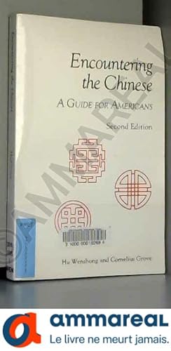 Bild des Verkufers fr Encountering the Chinese: A Guide for Americans zum Verkauf von Ammareal