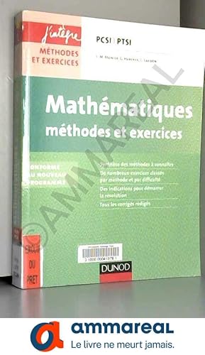 Seller image for Mathmatiques Mthodes et Exercices PCSI-PTSI - 2e d.: Conforme au nouveau programme for sale by Ammareal