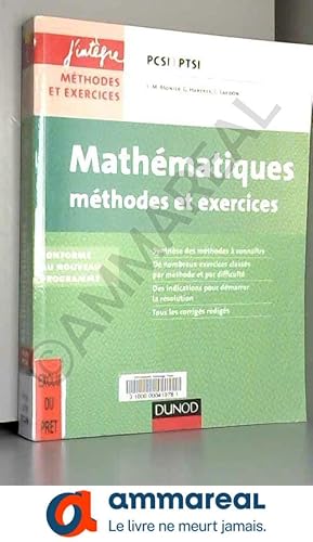 Imagen del vendedor de Mathmatiques Mthodes et Exercices PCSI-PTSI - 2e d.: Conforme au nouveau programme a la venta por Ammareal