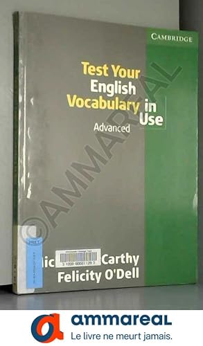 Bild des Verkufers fr Test Your English Vocabulary in Use: Advanced zum Verkauf von Ammareal