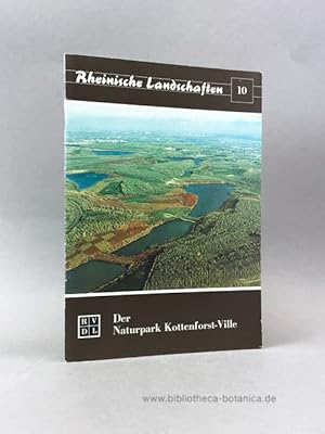 Bild des Verkufers fr Der Naturpark Kottenforst-Ville. zum Verkauf von Bibliotheca Botanica