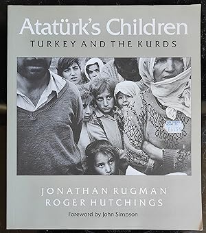 Seller image for Ataturk's Children: Turkey and the Kurds for sale by Shore Books