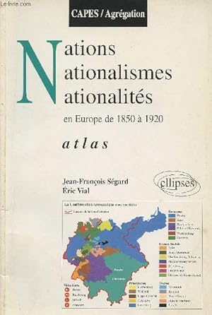 Imagen del vendedor de Nations, nationalisme, nationalits en Europe de 1850  1920 - Atlas a la venta por Le-Livre