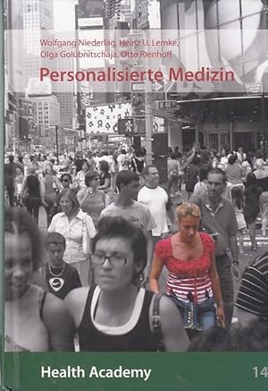 Personalisierte Medizin : sind wir auf dem Weg zu einer individualisierten Gesundheitsversorgung?...