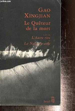 Bild des Verkufers fr Le Quteur de la mort, suivi de L'Autre rive et La Neige en aot zum Verkauf von Le-Livre