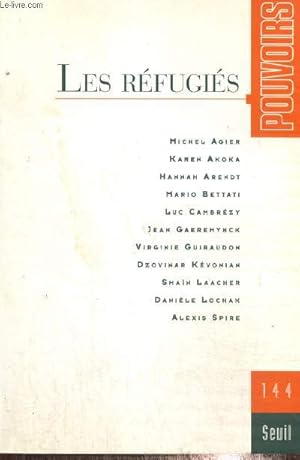 Immagine del venditore per Pouvoirs, n144 (janvier 2013) - Les rfugis - Deux sicles de rfugis (Dzovinar Kvonian) / L'arrive et la demande d'asile (Jean Gaeremynck) / Espaces et temps du gouvernement humanitaire (Michel Agier) / Rfugis sans refuge (Sman Laacher) /. venduto da Le-Livre