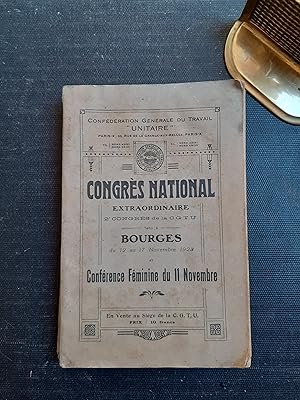 Congrès national extraordinaire, 2e congrès de la C.G.T.U. tenu à Bourges du 12 au 17 novembre 19...