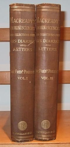 Imagen del vendedor de MacReady's Reminiscences and Selection from His Diaries and Letters [ Complete in 2 Volumes ] a la venta por George Jeffery Books